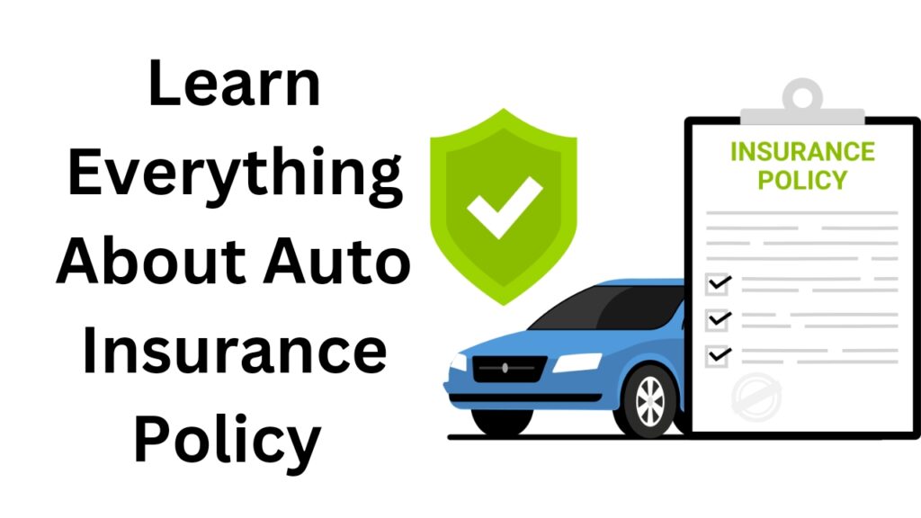 Do you know the basics of Auto Insurance Companies and How it's Work