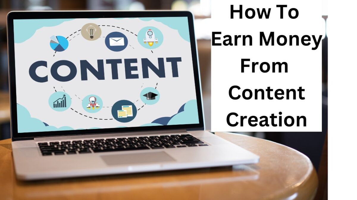 What is content Creation and how to earn money